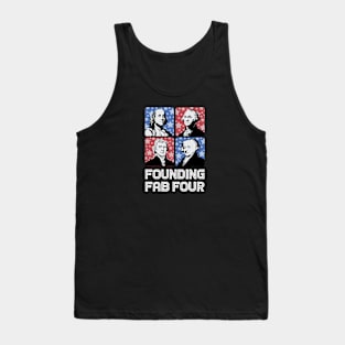 Founding Fab Four - Franklin, Washington, Jefferson, Adams Tank Top